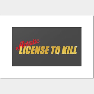 Artistic License to Kill Posters and Art